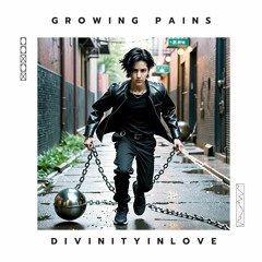 DivinityInLove - Growing Pains
