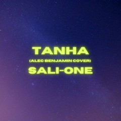Sali1 - Tanha (Alec Benjamin cover)