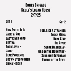 Bones Brigade @ Logan House 2025-02-07 SBD full show
