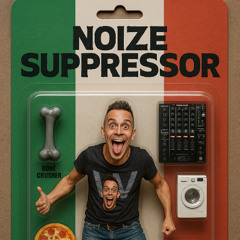 Noize Suppressor - Legacy of Noize special