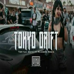 ريمكس أجنبي-طوكيو دريفت Teriyaki Boyz - Tokyo Drift (Placepo Remix) 2022