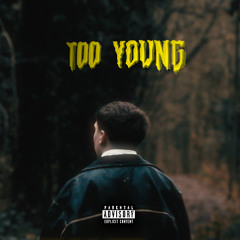 Too Young