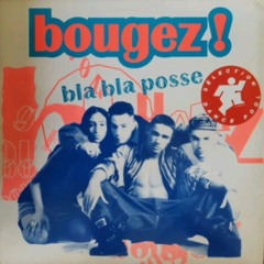 [READ DESC] bla bla posse - Bougez! ( Original/Demo version of Boogeyman )