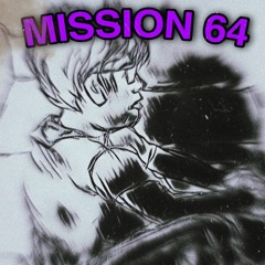 mission 64