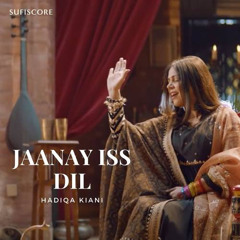 Jaanay Iss Dil Remix - Hadiqa Kiani