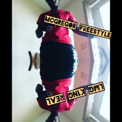 McGregor Freestyle - K1ng Real