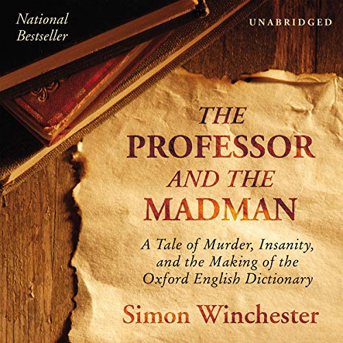 [Download] EPUB ✅ The Professor and the Madman by  Simon Winchester,Simon Winchester,