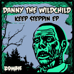 ZOMBIEUK082 - DANNY THE WILDCHILD