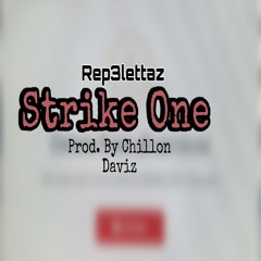 Strike One (Prod. By Chillon Daviz)
