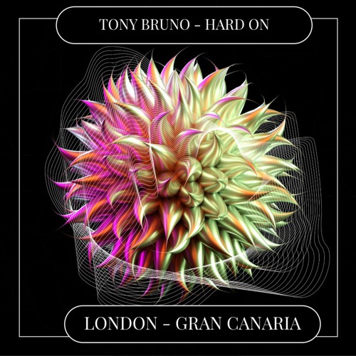 TECHNO - HARD ON -  BY TONY BRUNO