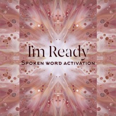 I’m Ready