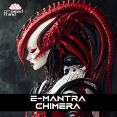 E-Mantra - Chimera (Preview)
