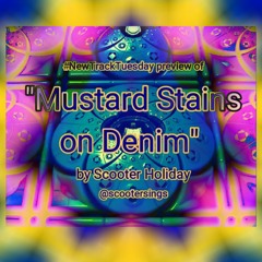 Preview of "Mustard Stains on Denim" by Scooter Holiday and the Nerdy Shirts