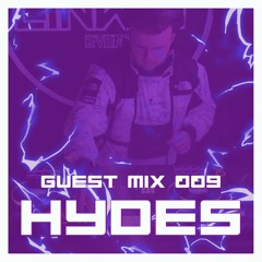 GUEST MIX 009 - HYDES