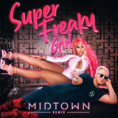 Nicki Minaj - Super Freaky Girl (MIDTOWN JACK REMIX)