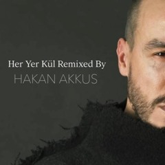 Cem Adrian & Mark Eliyahu - KÜL (Hakan Akkus Remix)