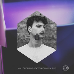 YIRI - Dream Incubation (Original Mix) | FREE DOWNLOAD