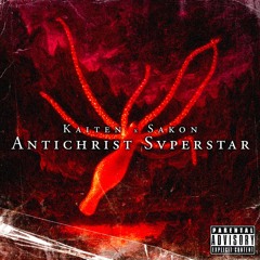 KAITEN+SAKON - Antichrist Svperstar [Free DL]