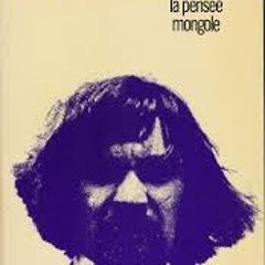 "La pensée mongole" - Marcel Moreau - éd. Christian Bourgois ou éd. L'éther vague.WAV