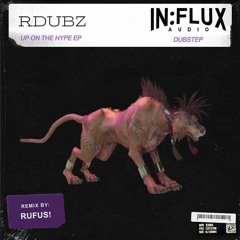 RDubz - Up On The Hype
