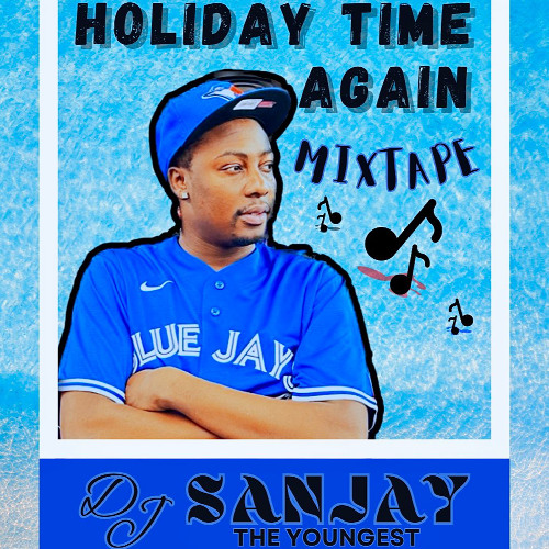 HOLIDAY TIME AGAIN..BY DJSANJAY
