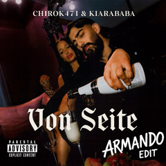 Chirok471, Kiarababa - Von Seite (Armando Bounce Edit)