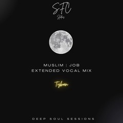 Muslim | Job | مسلم | چوب | Extended Vocal Mix | CUT