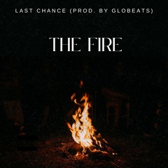 The Fire (prod. by GloBeats)