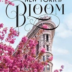 Audiobook New York in Bloom Full Pages