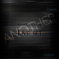 B2B- SinooX   Another - Live Set
