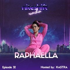 Niteshift Radio | NSR032 [Raphaella Guest Mix]