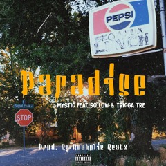 Paradise (Featuring So Low & Trigga Tre)