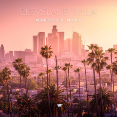 Marcos K-Marx - Cleveland to LA