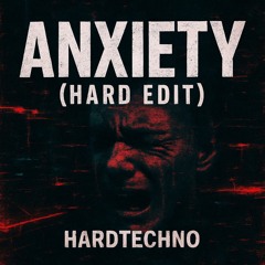 SOLO - ANXIETY (HARD EDIT) (FREE DL)