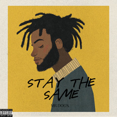 Stay the same(prodJp Beats)