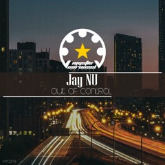 Jay NU - Out Of Control (Original Mix)