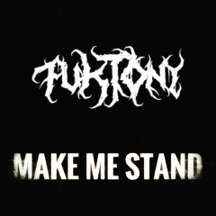 Make Me Stand