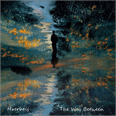 Hverheij - The Way Between - 07 The Seventh Way