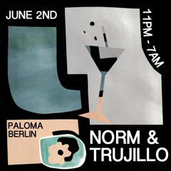 Trujillo B2B Norm & More! Live At Paloma Berlin (02.06.23)