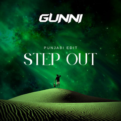 GUNNI | RAF SAPERRA - STEP OUT | EDIT