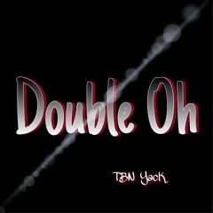 Double Oh
