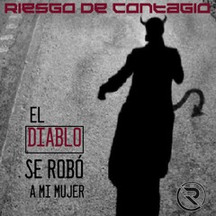 El Diablo se robó a mi Mujer