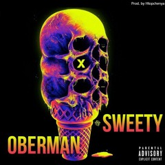 OBERMAN - sweety (prod. by Hlopchenya)