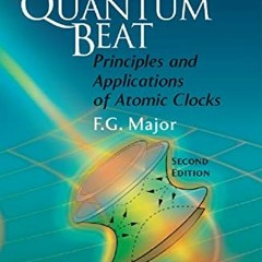 FREE PDF 📗 The Quantum Beat: Principles and Applications of Atomic Clocks by  Fouad