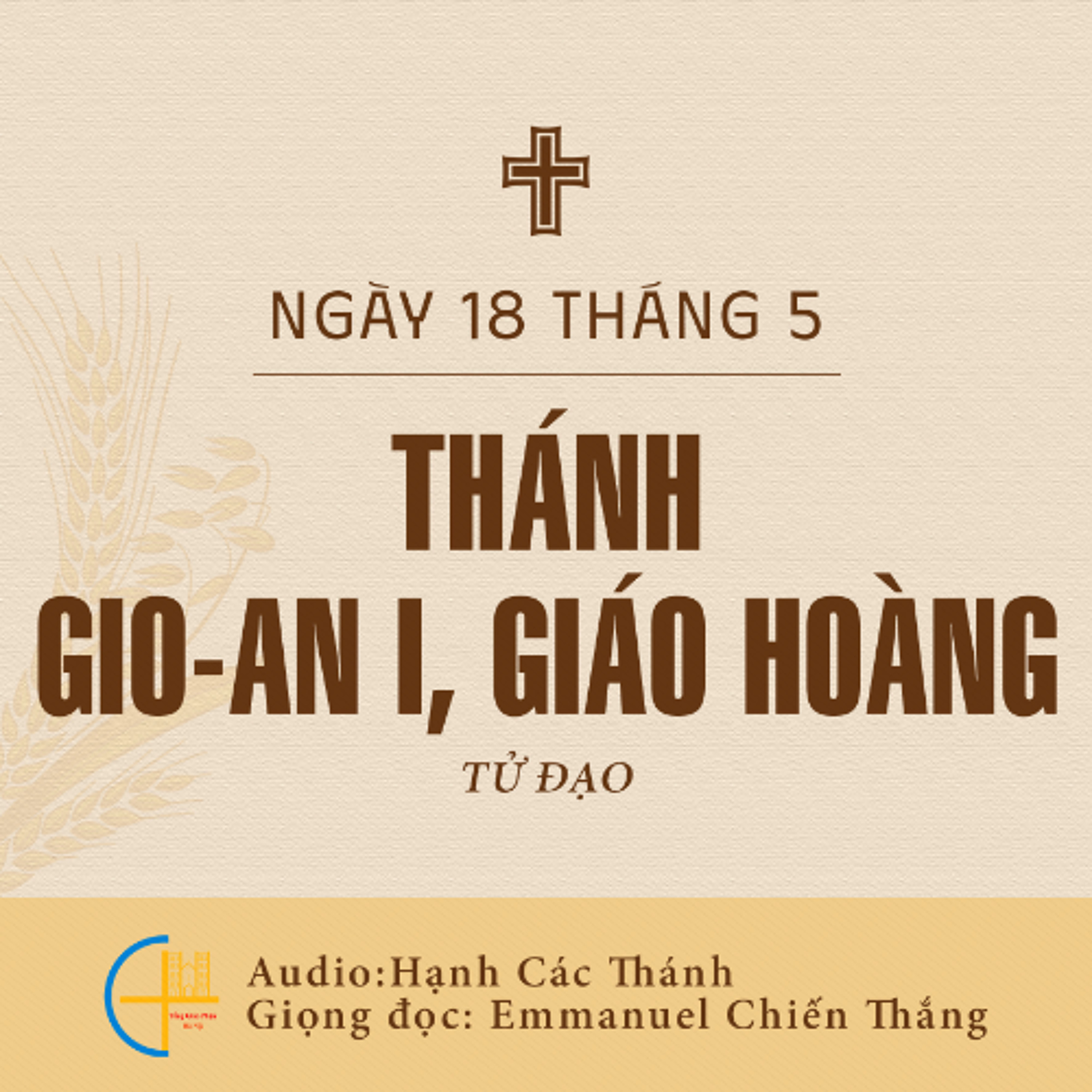 Ngày 18-5: Thánh Gioan I, Giáo Hoàng, tử đạo