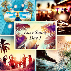 Easy Sunny Day 5