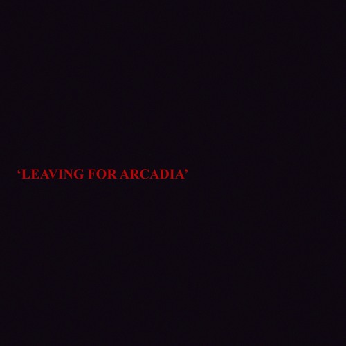 leaving for arcadia