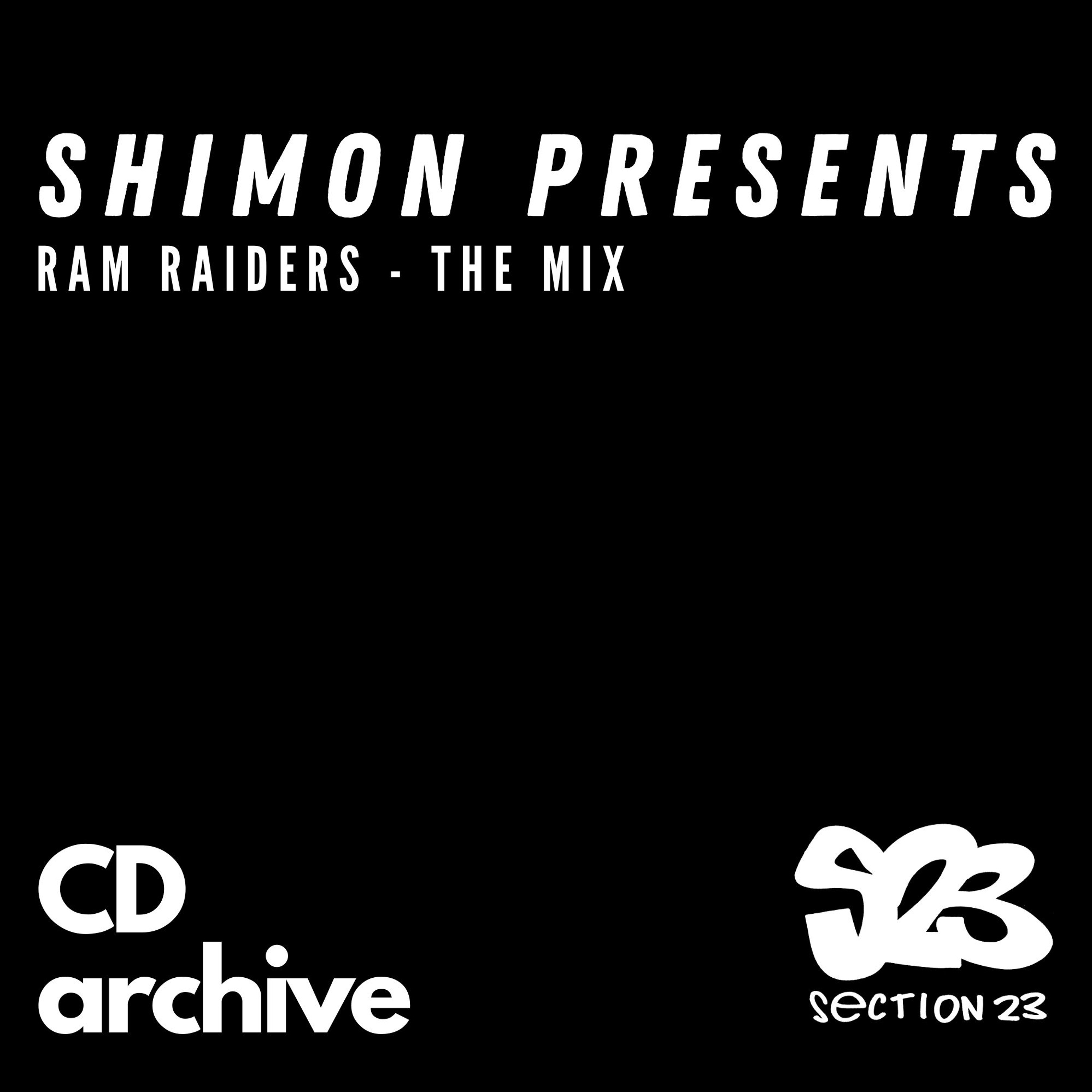 Shimon Presents: Ram Raiders - The Mix episode artwork