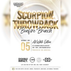 SCORPION THROWBACK BRUNCH | 5TH NOVEMBER (PROMO MIX) @FREN7Y @DEEJAYHYPESTAR