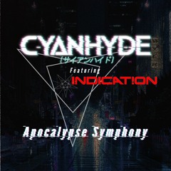 Apocalypse Symphony ft Indication